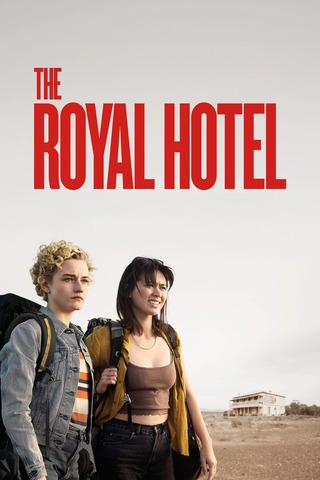 The Royal Hotel (2023) เดอะรอยัลโฮเต็ล