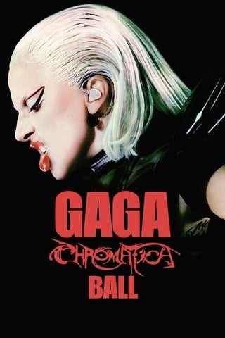 Gaga Chromatica Ball (2024) เลดี้ กาก้า โครมาติกา บอล คอนเสิร์ต สเปเชียล