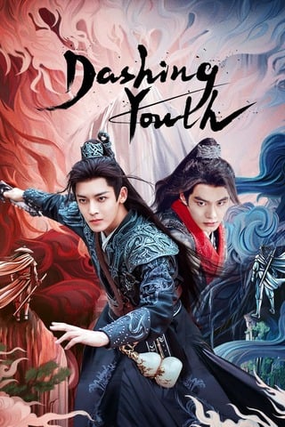 Dashing Youth (2024) ดรุณควบม้าขาวเมามายลมวสันต์