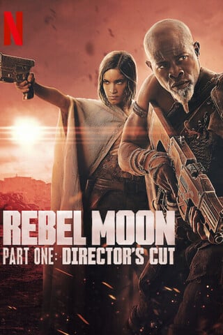 Rebel Moon Part One The Directors Cut (2024)