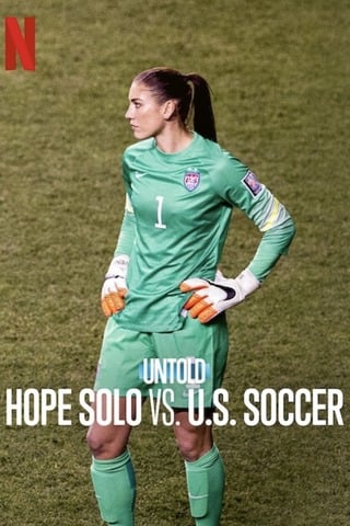 Untold Hope Solo vs. U.S. Soccer (2024)