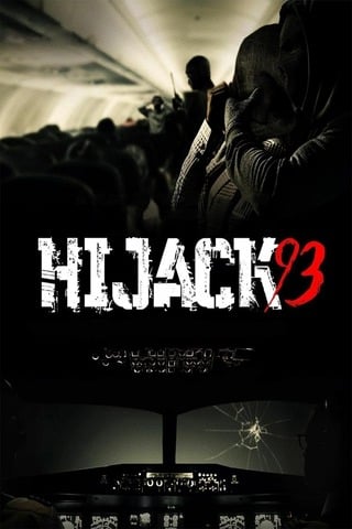 Hijack ’93 (2024) ไฮแจ็ค 93