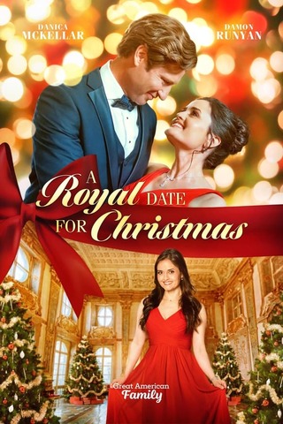 A Royal Date for Christmas (2023) คริสต์มาสเดตฉบับรอยัล