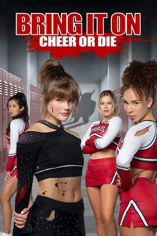 Bring It On Cheer Or Die (2022) สาวเชียร์เท้าไฟ หัวใจวี้ดบึ้ม ภาค 7