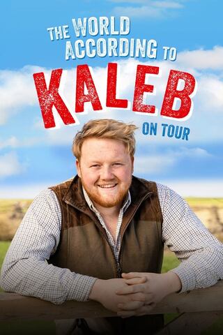 The World According to Kaleb On Tour (2024) เคเลบมองโลก ออนทัวร์